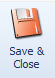 2. Save & Close Button