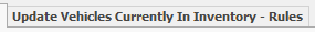 8. Update Vehicles Currently In Inventory - Rules tab