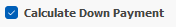 9. Calculate Down Payment