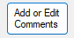 5. Add or Edit Comments Button