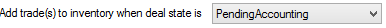 1. Add trade(s) to inventory when deal state is