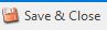 2. Save & Close Button